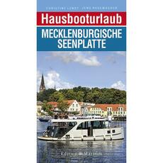 Hausbooturlaub Mecklenburgische Seenplatte
