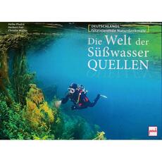 Die Welt der Süßwasserquellen – Deutschlands faszinierende Naturdenkmale