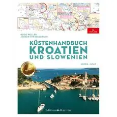 Küstenhandbuch Kroatien und Slowenien Küstenhandbuch Kroatien und Slowenien