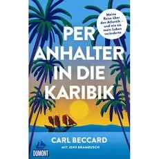 Per Anhalter in die Karibik