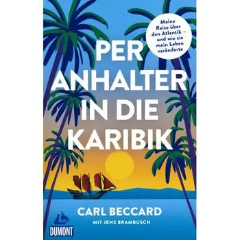 Per Anhalter in die Karibik