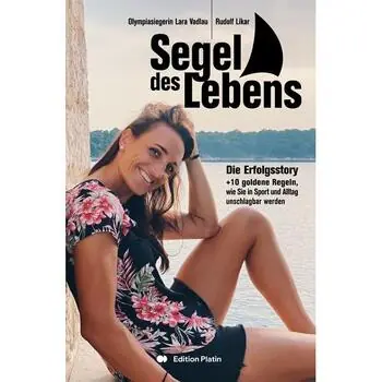 Segel des Lebens von Olympiasiegerin Lara Vadlau